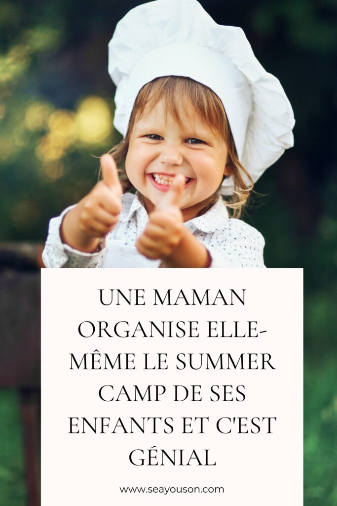 Une maman invente le summer camp de ses enfants et c'est génial.