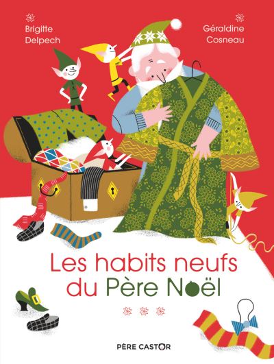 Livres pour enfants sur le thème de Noël: les habits neufs du père noël