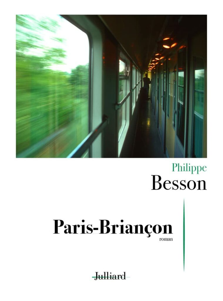 Paris-Briançon Philippe Besson livre