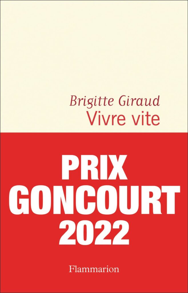 quel livre offrir pour Noël 2022: Vivre vite de Brigitte Giraud