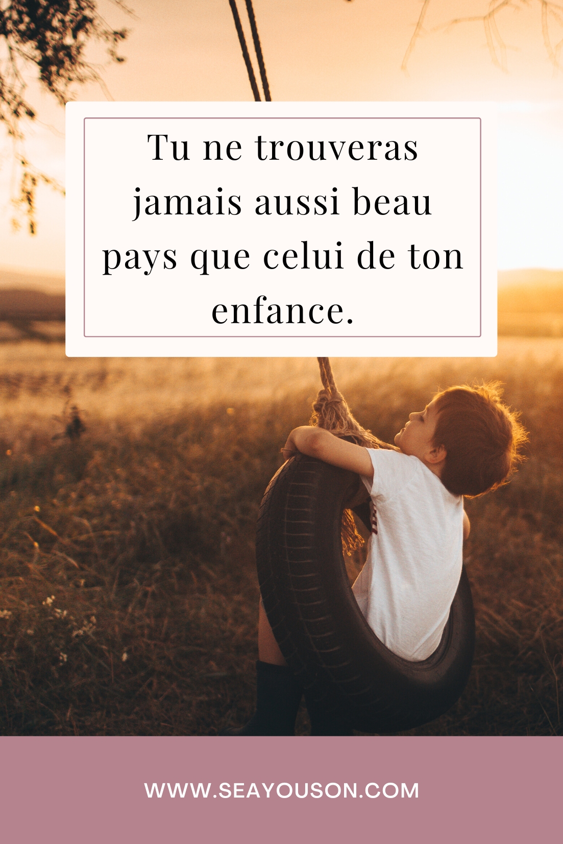 Les 20 Plus Belles Citations Sur Le Bonheur De Lenfance