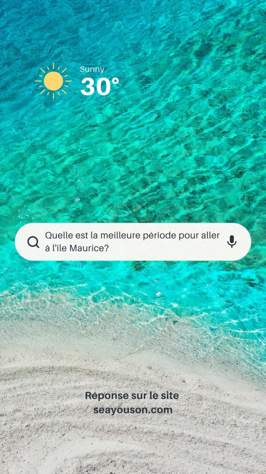 Quelle est la meilleure période pour aller à l'île Maurice? Je vis ici — free download