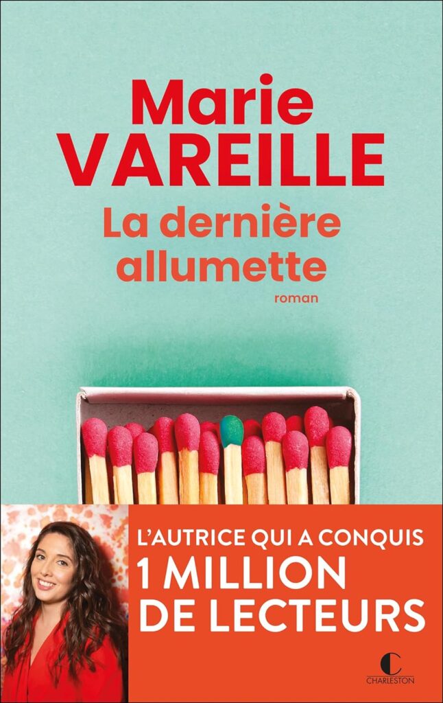 Mes lectures de mars: Marie Vareille - La dernière allumette